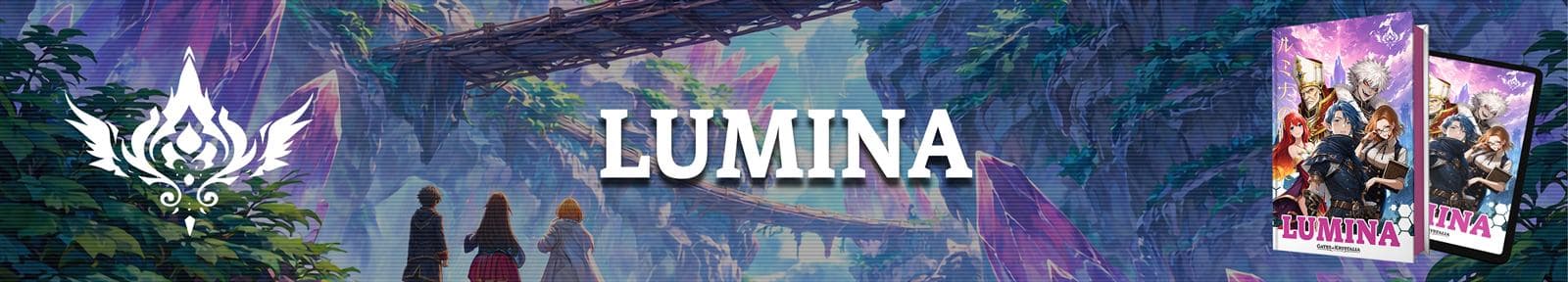 Setting of Lumina